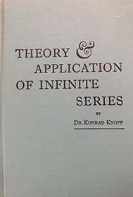 Theory and Applications of Infinite Series
