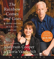 The Rainbow Comes and Goes Low Price CD: A Mother and Son On Life, Love, and Loss