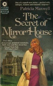 Secret Mirror House Mxwl Crnt (A Coronet gothic novel)