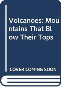 Volcanoes: Mountains That Blow Their Tops (All Aboard Reading (Turtleback))