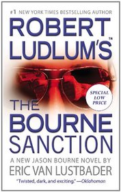 Robert Ludlum's (TM) The Bourne Sanction (Jason Bourne)