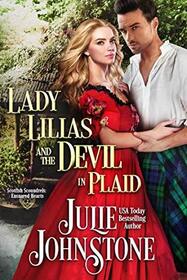 Lady Lilias and the Devil in Plaid (Scottish Scoundrels: Ensnared Hearts, Bk 2) (Large Print)