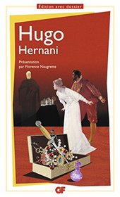 Hernani Presentation Florence Naugrette (French Edition)
