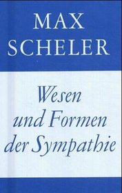Gesammelte Werke, 16 Bde., Bd.7, Wesen und Formen der Sympathie