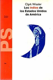 Los Indios de Los Estados Unidos de America (Spanish Edition)