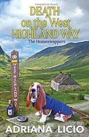 Death on the West Highland Way: A Scottish Cozy Mystery (The Homeswappers)