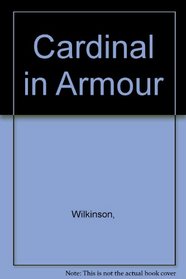 Cardinal in Armour