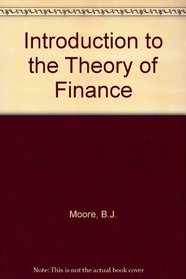Introduction to the Theory of Finance, an.