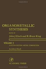 Organometallic Syntheses: Nontransition Metal-Compounds (Organometallic syntheses)