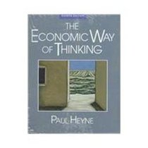 The Economic Way of Thinking: A Student's Guide to the Internet and Study Guide