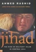 Jihad: The Rise of Militant Islam in Central Asia (Yale Nota Bene S.)