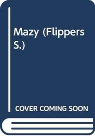 Mazy (Flippers)