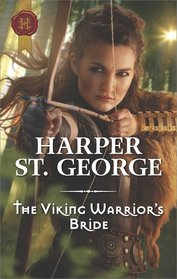 The Viking Warrior's Bride (Harlequin Historical, No 1350)