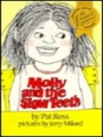 Molly and the Slow Teeth