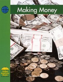 Making Money (Turtleback School & Library Binding Edition) (Yellow Umbrella Books: Social Studies - Level B)