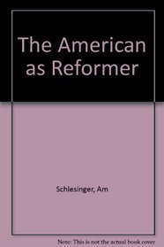 The American as Reformer