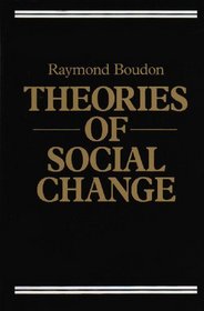 Theories of Social Change: A Critical Appraisal (Social and political theory)
