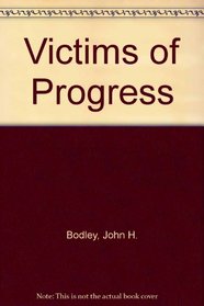 Victims of Progress