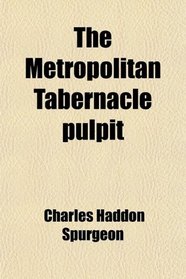 The Metropolitan Tabernacle pulpit