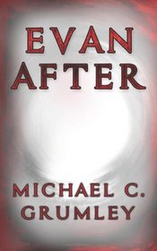 Evan After (Volume 1)