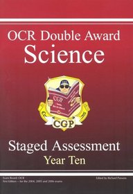 GCSE: OCR Double Award Science: Staged Assessment Year Ten