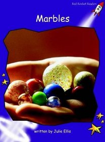 Marbles: Level 3: Fluency (Red Rocket Readers: Non-fiction Set A)