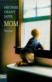 Mom (German Edition)