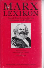 Marx-Lexikon: Zentrale Begriffe der politischen Philosophie von Karl Marx (German Edition)