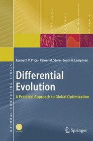 Differential Evolution : A Practical Approach to Global Optimization (Natural Computing Series)