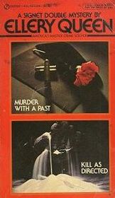 Murder with a past/Kill as directed