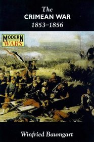 The Crimean War 1853-1856: 1853-1856 (Modern Wars)