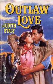 Outlaw Love (Harlequin Historical, No 360)