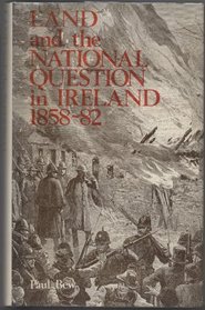 Land and the national question in Ireland, 1858-82