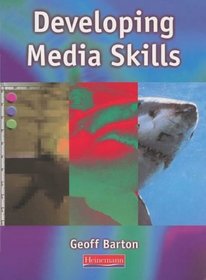 Developing Media Skills