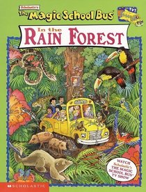 In the Rain Forest (Magic School Bus)