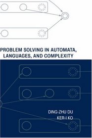 Problem Solving in Automata, Languages, and Complexity