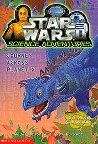 Journey Across Planet X (Star Wars: Science Adventures (Hardcover))