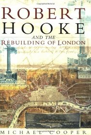 Robert Hooke & the Rebuilding of London