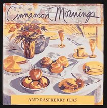 Cinnamon Mornings  Raspberry Tea (Lanier Guides)