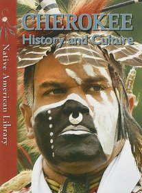 Cherokee History and Culture (Native American Library)