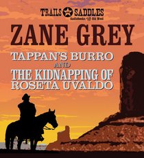 Tappan's Burro and The Kidnapping of Roseta Uvaldo