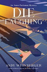 Die Laughing (Amos Parisman, Bk 4)
