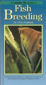 Interpet Guide to Fish Breeding (Fishkeeper's Guides)