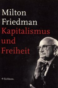 Kapitalismus und Freiheit.