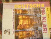 Deutsch, Na Klar!: An Introductory German Course/Instructors Ed