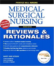 Prentice Hall Nursing Reviews & Rationales: Medical-Surgical Nursing (2nd Edition) (Prentice Hall Nursing Reviews & Rationales Series)