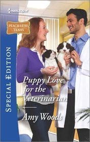 Puppy Love for the Veterinarian (Peach Leaf, Texas, Bk 5) (Harlequin Special Edition, No 2488)