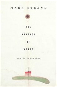 The Weather of Words : Poetic Inventions