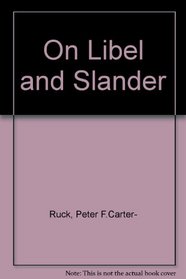 Carter-Ruck on Libel & Slander