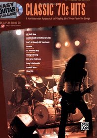 Easy Guitar Play-Along Classic '70s Hits: Easy Guitar Tab (Book & CD)